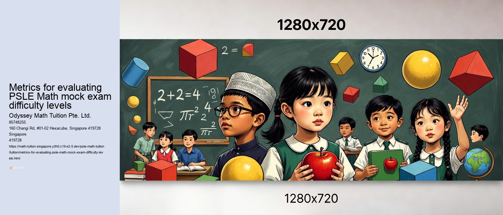 Metrics for evaluating PSLE Math mock exam difficulty levels